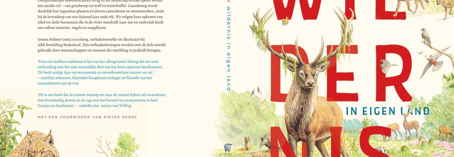 Lezing Jeroen Helmer over boek Wildernis in Eigen Land | ARK Rewilding